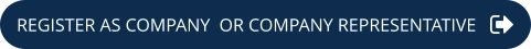 REGISTER AS COMPANY  OR COMPANY REPRESENTATIVE