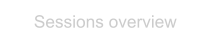 Sessions overview